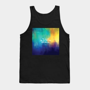 The wound is the place where the Light enters you, Rumi quote Tank Top